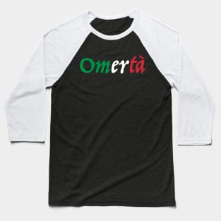 Omerta Italian Flag - A Mulberry Mobsters Baseball T-Shirt